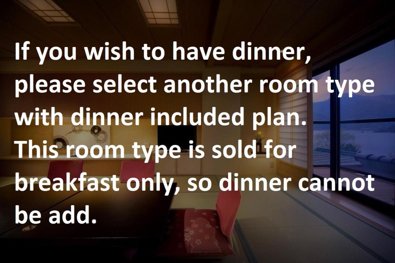 Fujikawaguchiko Onsen Konanso Hotel Quarto foto A sign in a hotel room stating that the room type is sold for breakfast only, so dinner cannot be booked